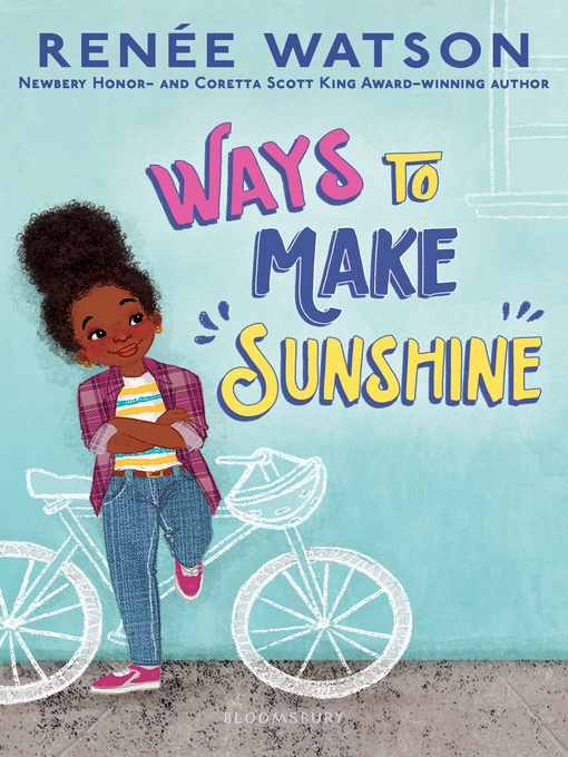 Title details for Ways to Make Sunshine by Renée Watson - Wait list
